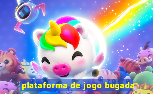 plataforma de jogo bugada